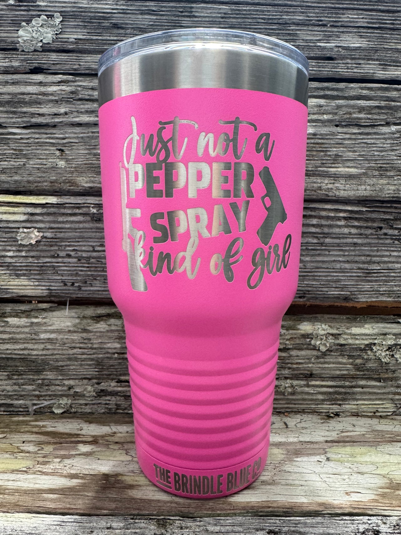 JUST NOT A PEPPER SPRAY KINDA GIRL