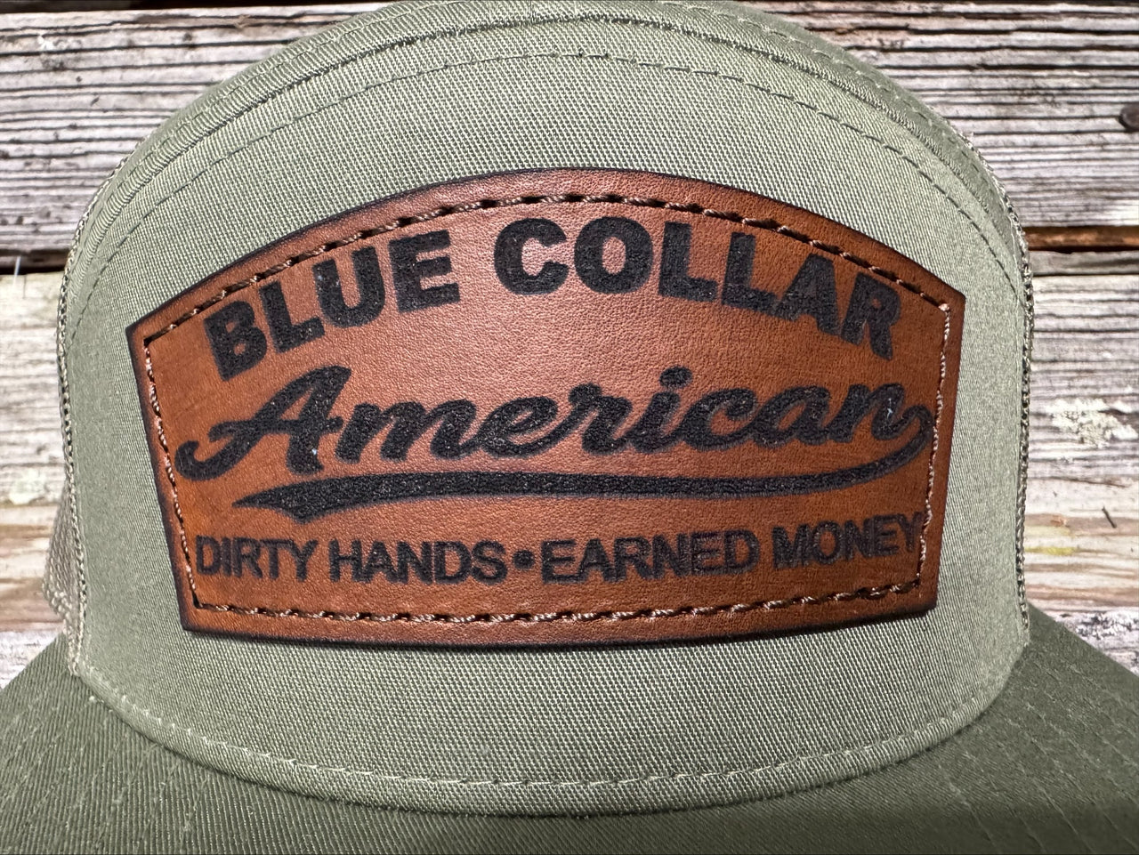 BLUE COLLAR AMERICAN - DIRTY HANDS - EARNED MONEY